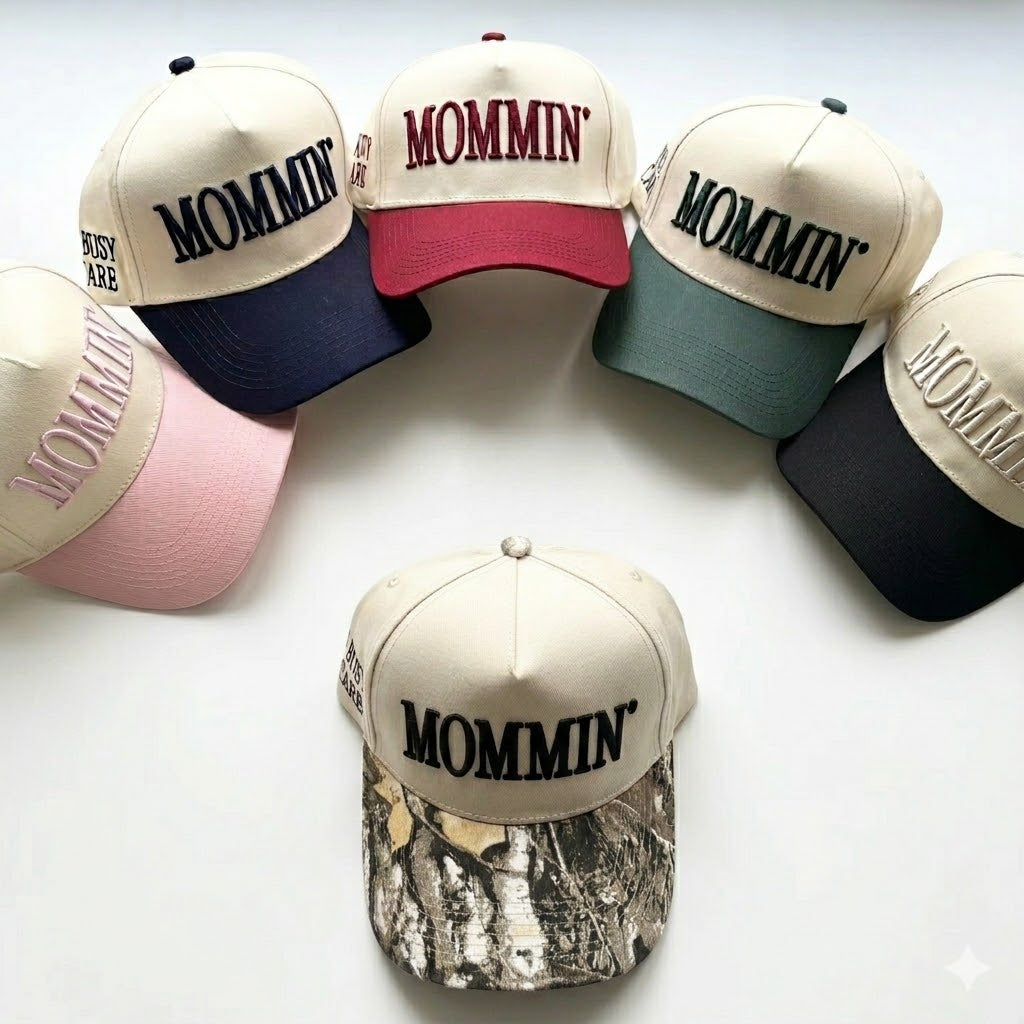 Mommin' Hat
